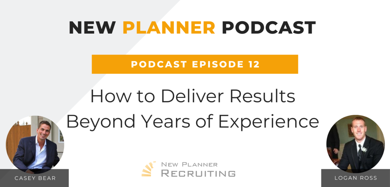 Ep #12: How to Deliver Results Beyond Years of Experience with Casey Bear and Logan Ross