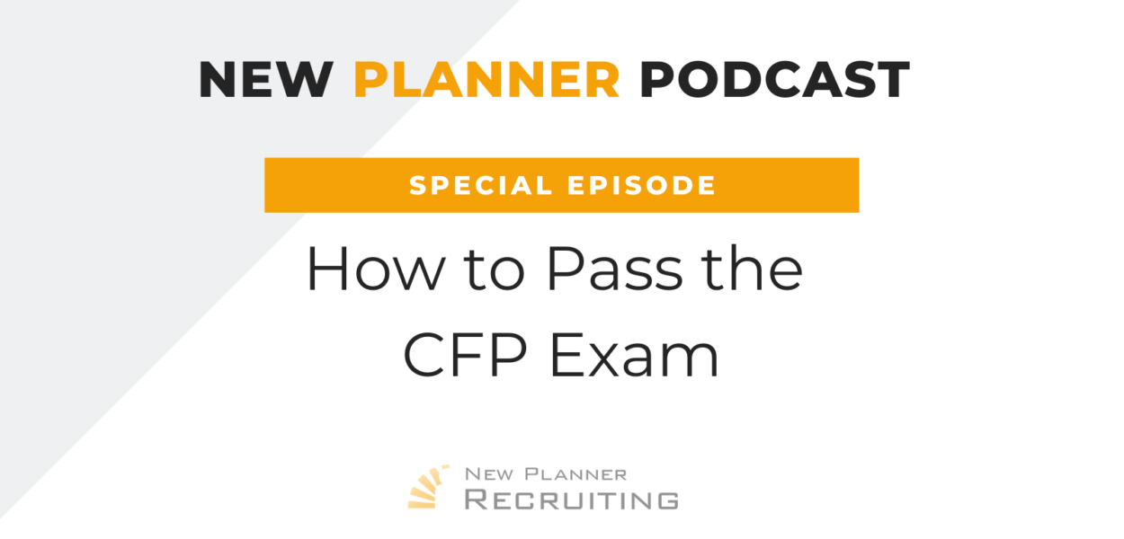 SPECIAL EPISODE: How to Pass the CFP Exam with Deanda Wilson, Brooke Cantrell, and Sean Gold