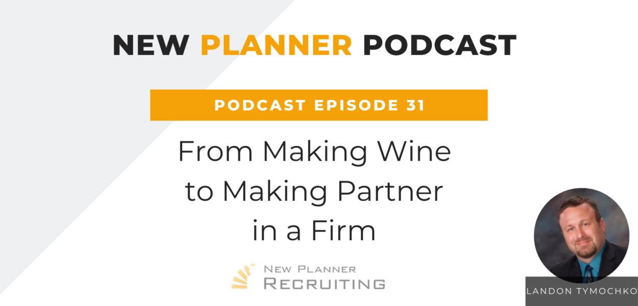 Ep #31: From Making Wine to Making Partner in a Firm with Landon Tymochko