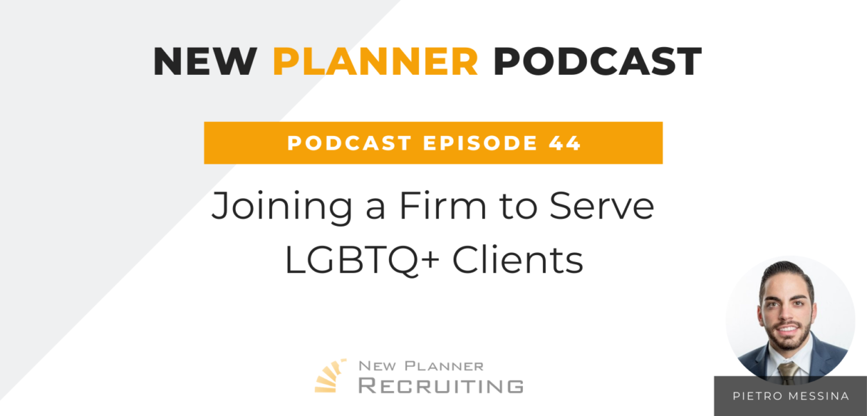 Ep #44: Joining a Firm to Serve LGBTQ+ Clients with Pietro Messina