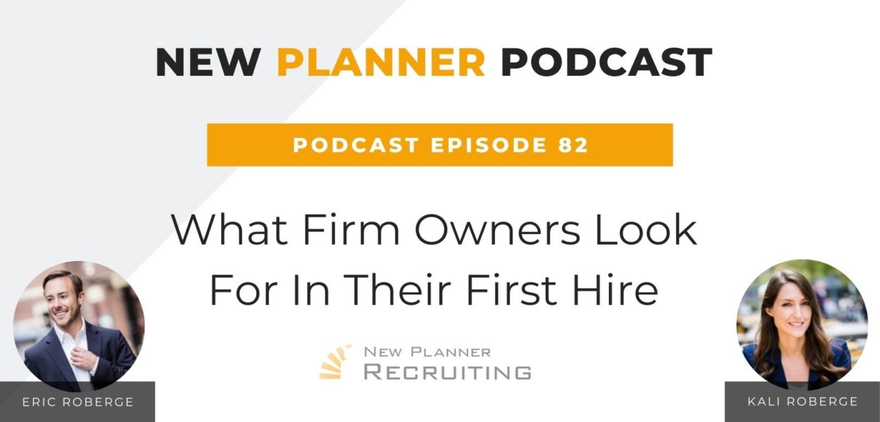 Ep #82: What Firm Owners Look For In Their First Hire with Kali and Eric Roberge