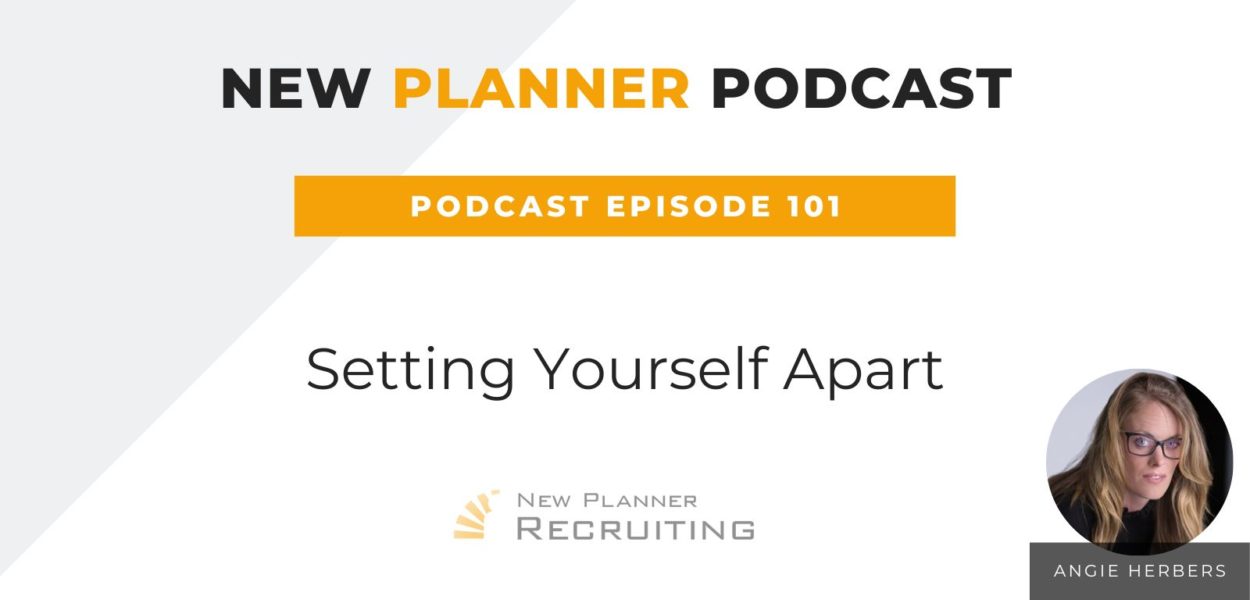 Ep #101: Setting Yourself Apart with Angie Herbers