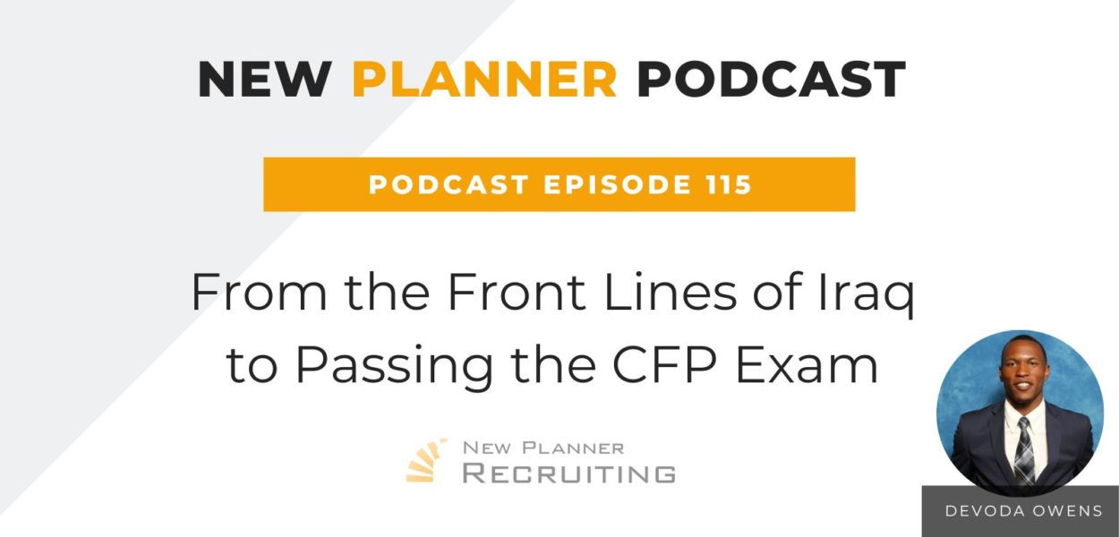 Ep #115: From the Front Lines of Iraq to Passing the CFP Exam with Devoda Owens