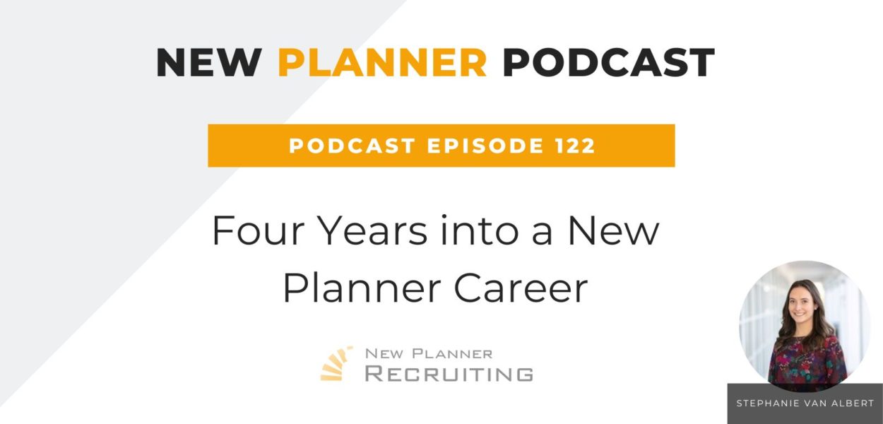 Ep #122: Four Years into a New Planner Career with Stephanie Van Albert