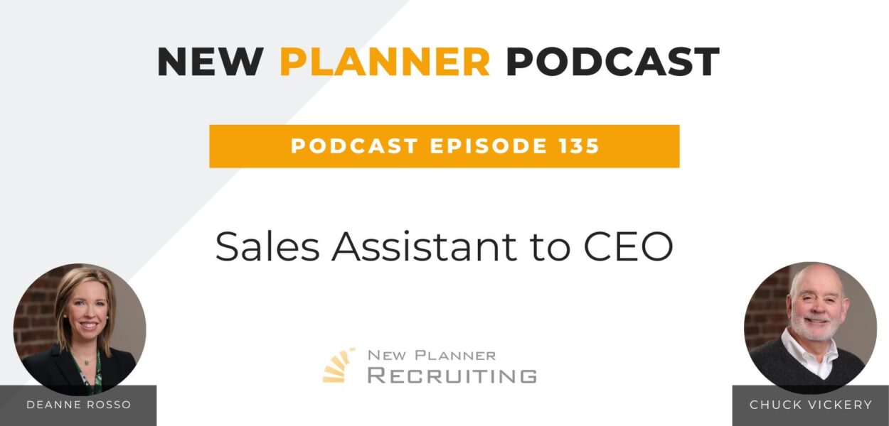 Ep #135: Sales Assistant to CEO with Deanne Rosso and Chuck Vickery