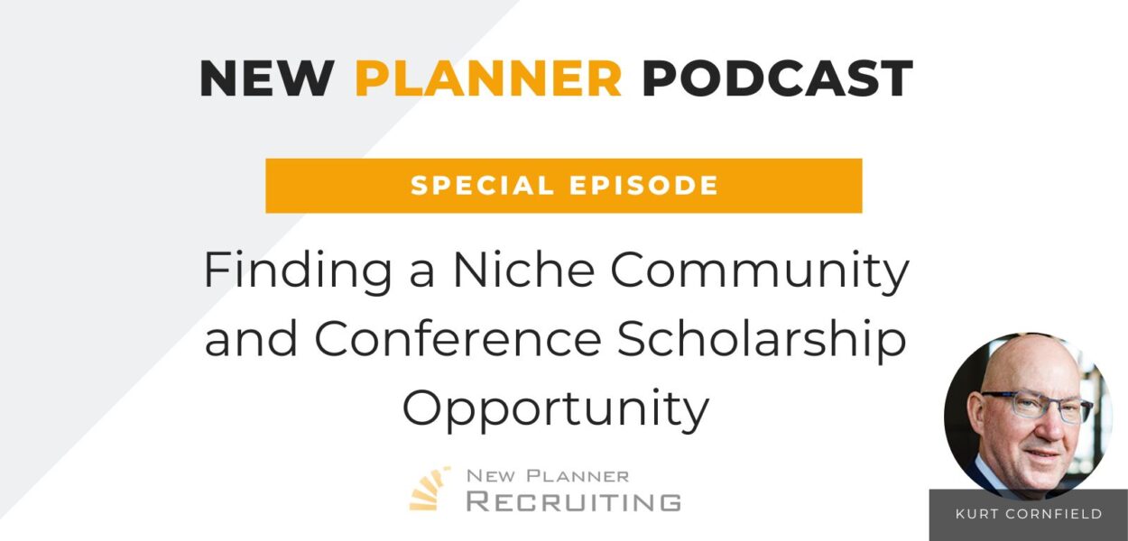 Special Episode: Finding a Niche Community and Conference Scholarship Opportunity with Kurt Cornfield