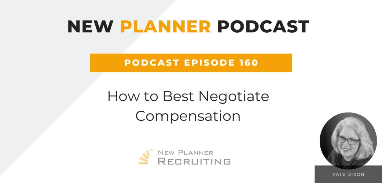 Ep #160: How to Best Negotiate Compensation with Kate Dixon