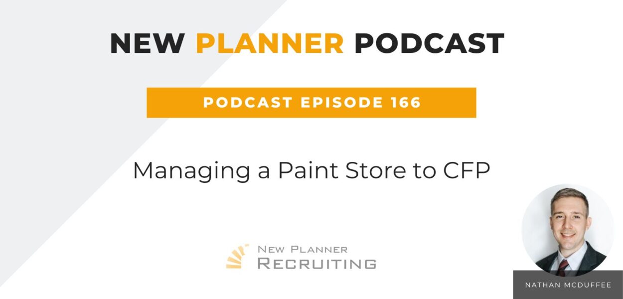 Ep #166: Managing a Paint Store to CFP with Nathan McDuffee