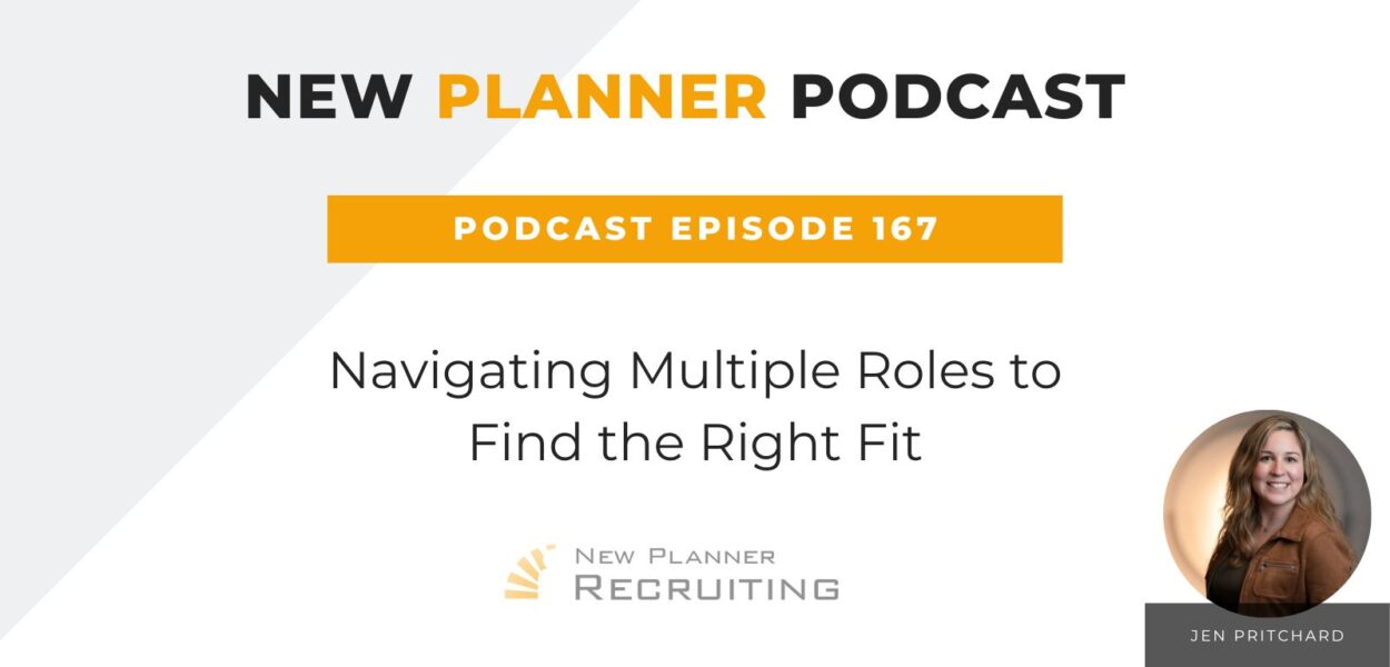 Ep #167: Navigating Multiple Roles to Find the Right Fit with Jen Pritchard