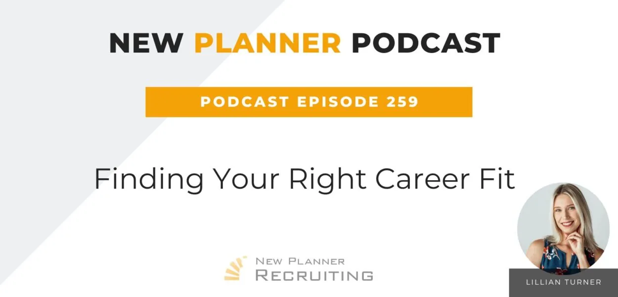 Ep #259: Finding Your Right Career Fit with Lillian Turner