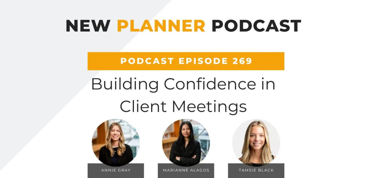 Ep #269: Building Confidence in Client Meetings with Annie Gray, Marianne Alagos and Tamsie Black