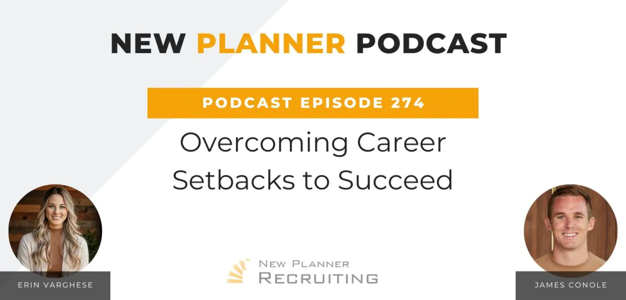 Ep #274: Overcoming Career Setbacks to Succeed with Erin Varghese and James Conole