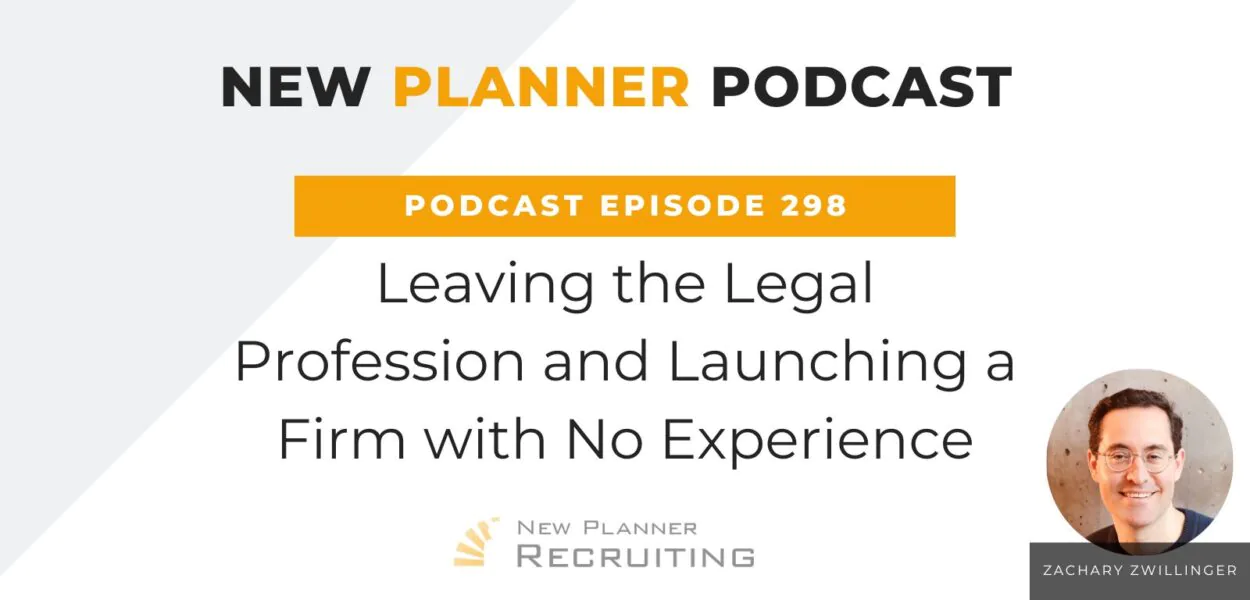 Ep #298: Leaving the Legal Profession and Launching a Firm with No Experience with Zachary Zwillinger